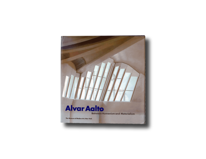 Alvar Aalto Between Humanism and Materialism book cover