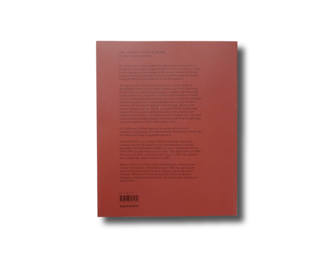 The Architecture of Image existential space in cinema by Juhani Pallasmaa