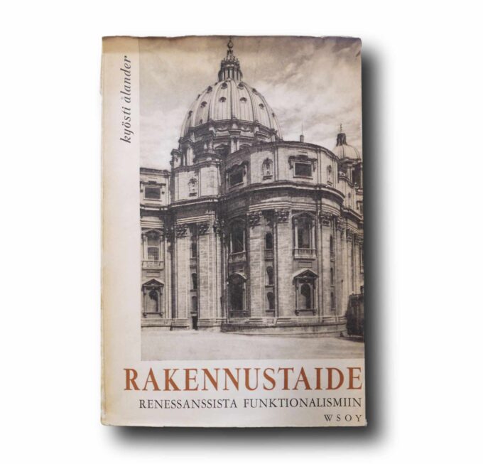 Kyösti Ålander Rakennustaide renessanssista funktionalismiin
