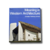 Christian Norberg-Schulz Meaning in Western Architecture