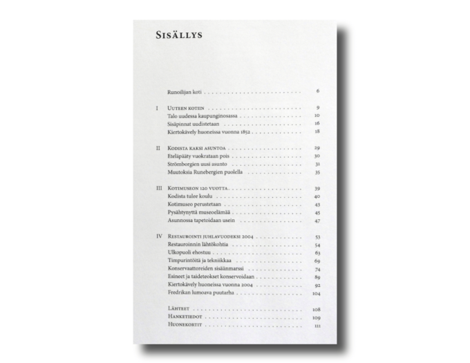 Selja Flink, Runebergin koti: rakentamisesta restaurointiin (Museovirasto, 2006)