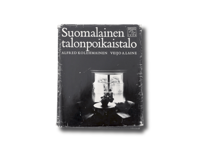 Suomalainen talonpoikaistalo. Alfred Kolehmainen, Veijo A. Laine (Otava, 1979)