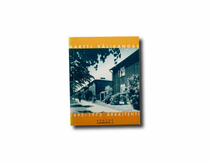Martti Välikangas 1893–1973 Arkkitehti – Abacus Ajankohta 4
