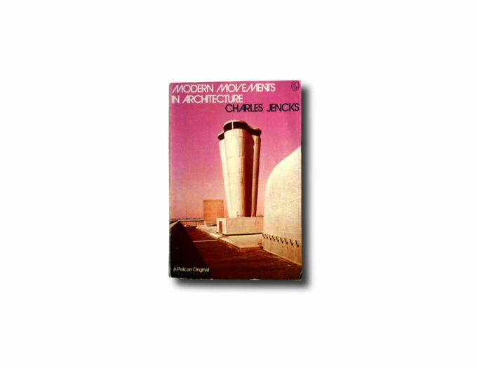 Charles Jencks, Modern Movements in Architecture, 1973