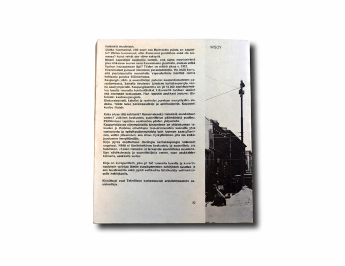 KenenHelsinki-taka Vilhelm Helander, Mikael Sundman: Kenen Helsinki – raportti kantakaupungista, WSOY 1970