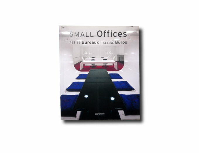 Small Offices – Petits Bureaux – Kleine Büros