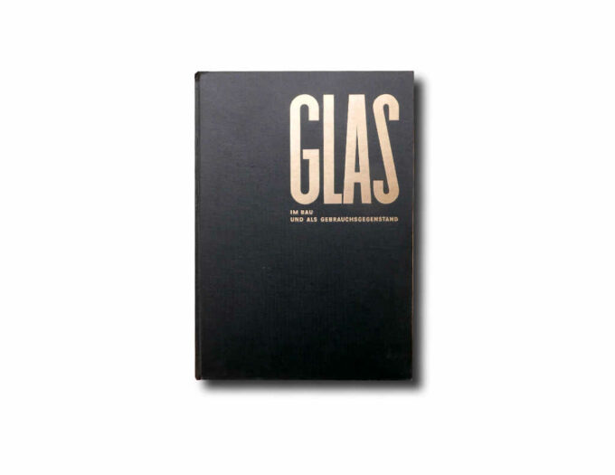 Arthur Korn, Glas im Bau und als Gebrauchsgegenstand, Ernst Pollak Verlag 1929