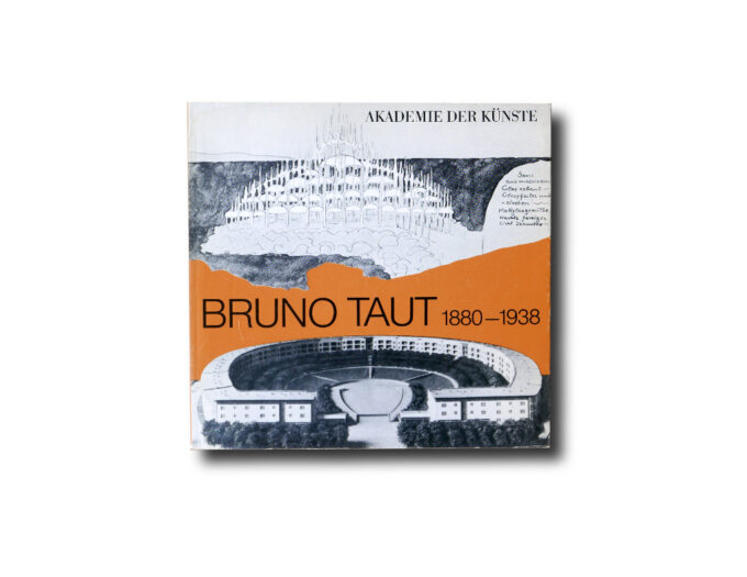 Bruno Taut 1880–1938, Akademie der Künste 1980