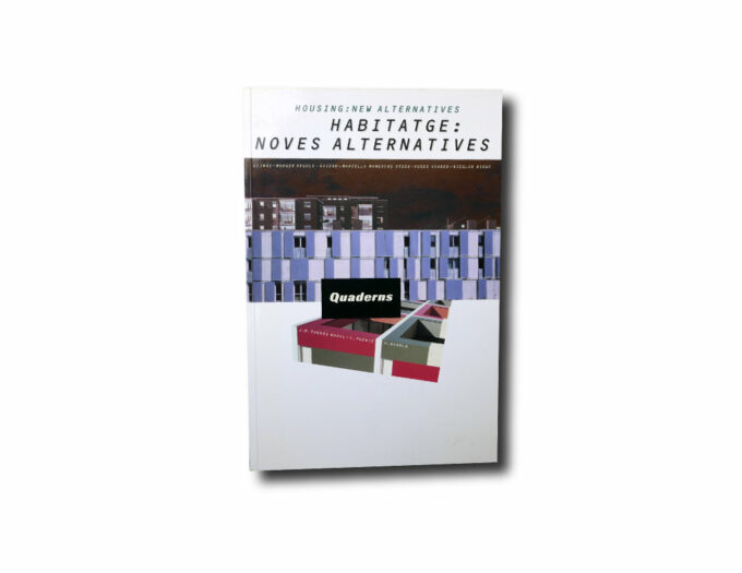 Habitatge-kansi Cover of the publication Quaderns 210: Housing: New Alternatives – Habitatge: Noves Alternatives