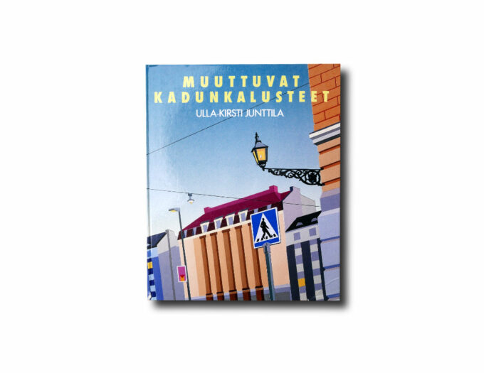 Ulla-Kirsti Junttila, Muuttuvat kadunkalusteet, Rakennuskirja 1986