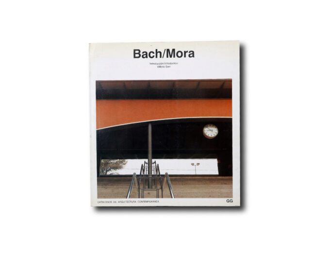 Bach-Mora-kansi Photo showing the book Bach/Mora Arquitectos-Architects