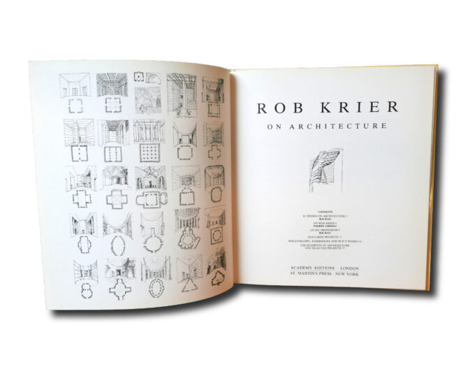 Rob Krier on Architecture. Academy Editions / St Martin's Press 1982