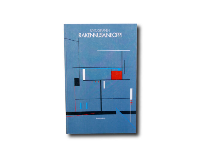 Unto Siikanen, Rakennusaineoppi, Rakennuskirja 1987