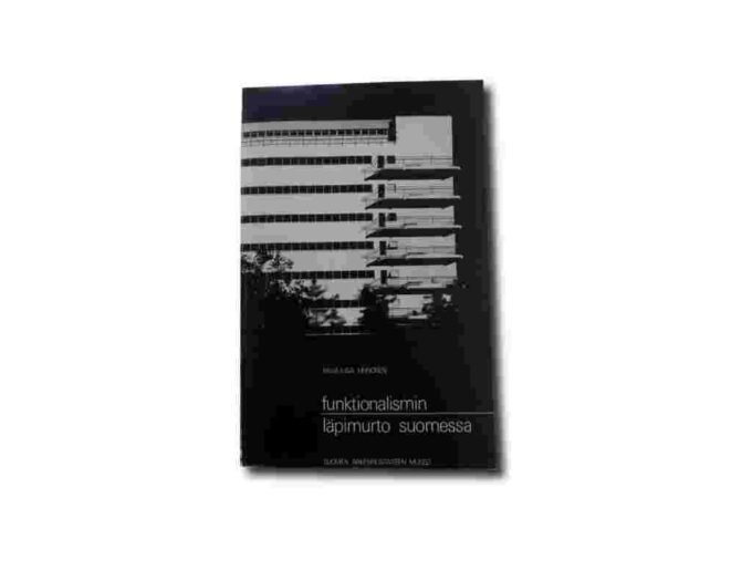 Heinonen-Funktionalismin-kansi Image of the book Funktionalismin läpimurto Suomessa