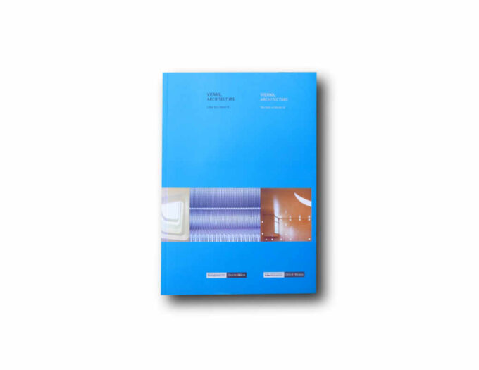 Image of the book Vienna, Architecture – The State of the Art IV / Vienne, Architecture – L'état des choses IV