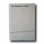 Photo showing the book Gert Wingårdh