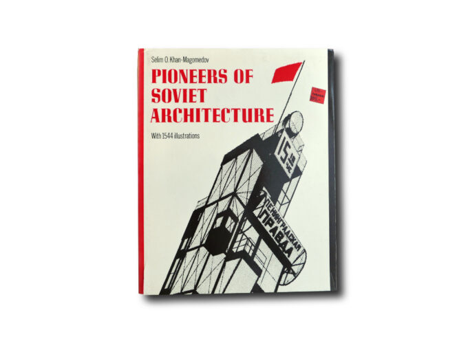 Pioneers-of-Soviet-Architecture-kansi Image of the book Pioneers of Soviet Architecture