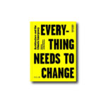 Cover of the book Design Studio Vol. 1: Everything Needs to Change: Architecture and the Climate Emergency: 2021