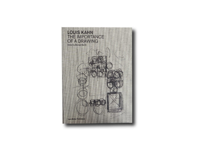 Cover of the book Louis Kahn: The Importance of Drawing