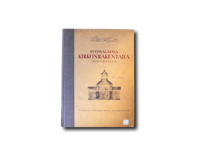 Klemetti-Suomalaisia-kirkonrakentajia-1800-kansi Image of the book Suomalaisia kirkonrakentajia 1800-luvulla
