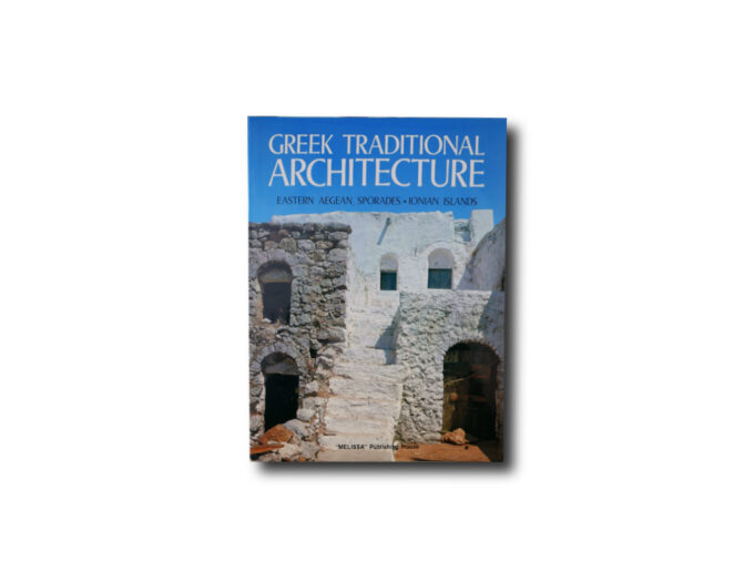 Image of the book Greek Traditional Architecture Vol 1