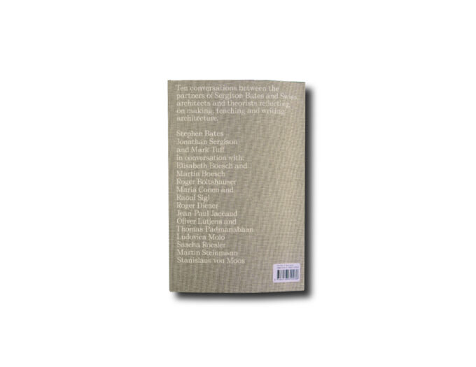 Back cover of the book Sergison Bates architects: On and Around Architecture, Ten Conversations