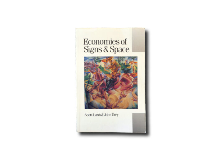 Lash-Urry-Economies-of-Signs-Space-kansi Image of the book Economies of Signs & Space