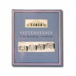 Image of the book Vattenstäder: Sankt Petersburg – Stockholm
