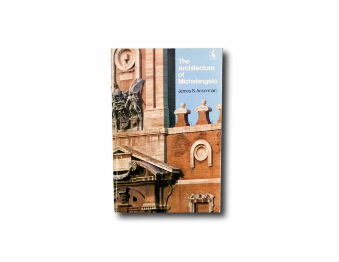 Image of the book The Architecture of Michelangelo