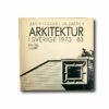 Architecture-in-Sweden-1973-83-kansi Image of the book Arkitektur i Sverige – Architecture in Sweden 1973–83