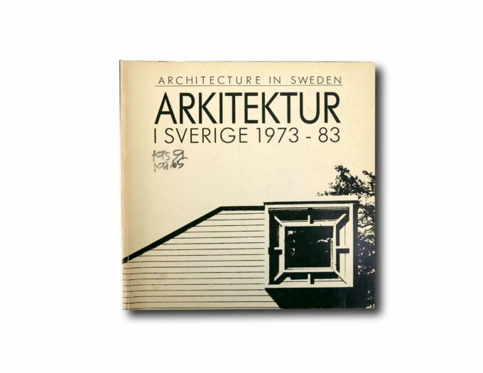 Architecture-in-Sweden-1973-83-kansi Image of the book Arkitektur i Sverige – Architecture in Sweden 1973–83