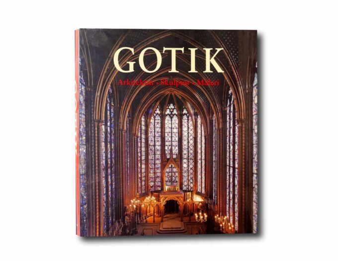 Gotik-Arkitektur-skulptur-maleri-kansi Image of the book Gotik: Arkitektur