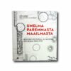 Image of the book Unelma paremmasta maailmasta