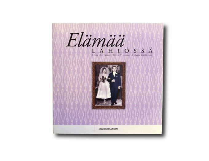 Elamaa-lahiossa-kansi Image of the book Elämää lähiöissä