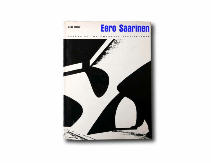 Makers-of-Contemporary-Architecture-Eero-Saarinen-kansi Image of the book Eero Saarinen