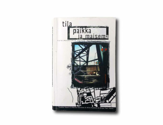 Tila-paikka-ja-maisema-kansi Image of the book Tila