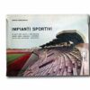 Impianti-Sportivi-kansi Image of the book Impianti Sportivi Vol I
