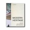 Cover of the book Modern Heritage Reuse : Renovation, Restoration