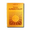 Stefano-Ferri-Suomen-aurinkotalot-kansi Image showing the book Suomen aurinkotalot