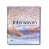 Interwoven-kansi Image showing the book Interwoven – Exploring Materials and Structures