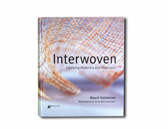 Interwoven-kansi Image showing the book Interwoven – Exploring Materials and Structures