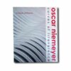 Image showing the book Oscar Niemeyer: Curves of Irreverence