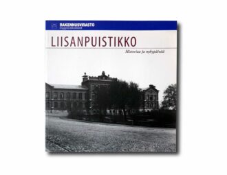 Image showing the book Liisanpuistikko – Historiaa ja nykypäivää