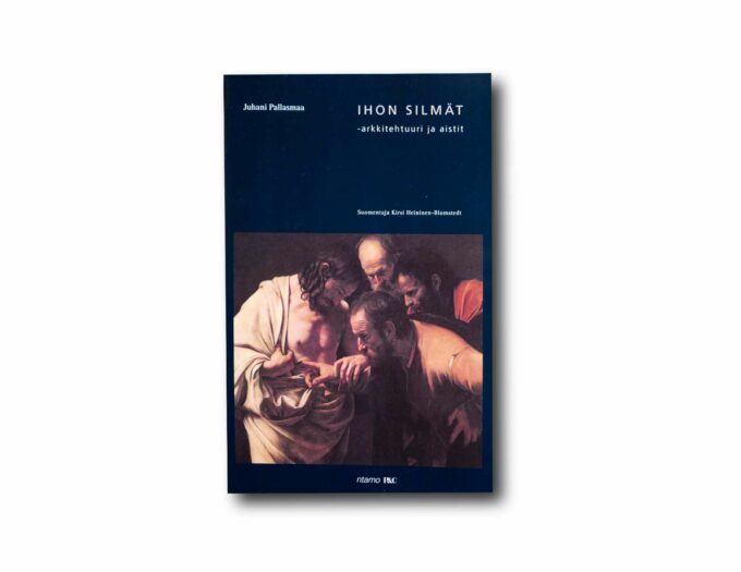 Pallasmaa-Ihon-silmat-kansi Image showing the book Ihon silmät