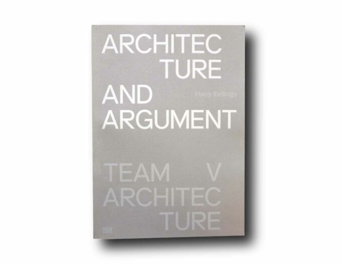 Architecture-and-Argument-kansi Image showing the book Architecture and Argument: Team V Architecture