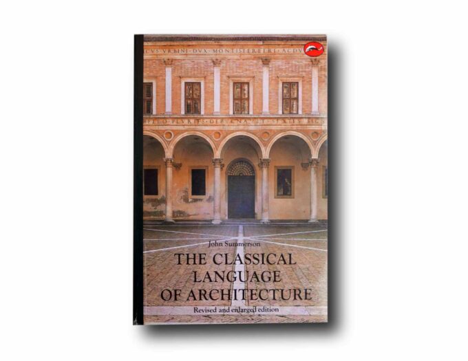 Summerson-Classical-kansi Image showing the book The Classical Language of Architecture