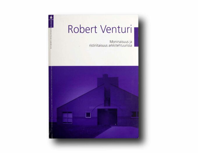 Venturi-Moninaisuus-kansi Image showing the book Moninaisuus ja ristiriitaisuus arkkitehtuurissa