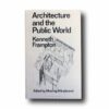 Architecture-and-the-Public-World-kansi Photo showing the book Architecture and the Public World