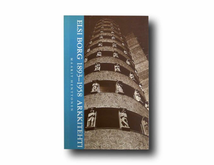 Photo showing the book Elsi Borg 1893–1958 arkkitehti