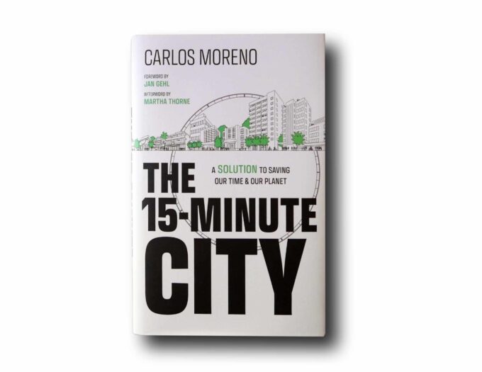 The-15-Minute-City-kansi Photo showing the book The 15-Minute City: A Solution to Saving Our Time and Our Planet
